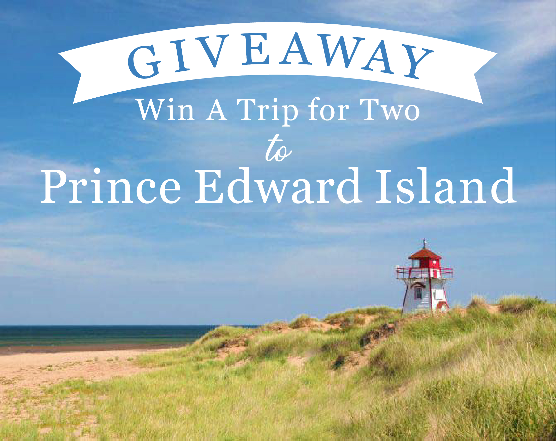 Trip for Two to PEI